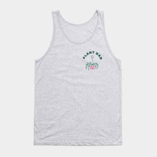 Plant Dad , Plant daddy , Plant dad git, Plant lover gift,  Plant Parent gift  V2 Tank Top